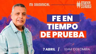 FE EN TIEMPOS DE PRUEBA  Encuentro dominical 📺 7/Abril/2024  En Línea Con Dios