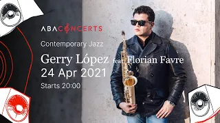 Gerry López feat. Florian Favre Livestream @ Abaconcerts