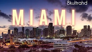 MIAMI, Florida 8K Tour  [ 8kUltra HD/60fps ] #miami  #florida  #usa  #miamibeach   #8kultrahd