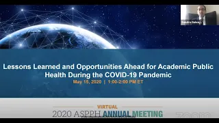 Lessons Learned and Opportunities Ahead for Academic Public Health During the COVID-19 Pandemic