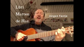 Lütt Matten de Has - Jürgen Fastje