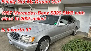 Finally Got my Dream Car! 1997 Mercedes-Benz S320 W140 with 193k miles -great condition walk around