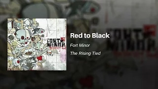 Red to Black - Fort Minor (feat. Kenna, Jonah Matranga and Styles of Beyond)