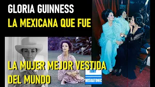 GLORIA GUINNESS: EL CISNE MEXICANO DE CAPOTE. LA MUJER MEJOR VESTIDA DEL MUNDO. UNA VIDA DE NOVELA