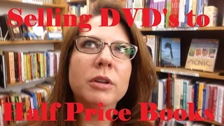 Selling DVD's to Half Price Books!
