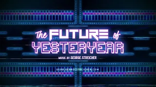 The Future Of Yesteryear | Theme Park Music