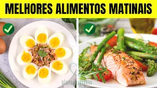 8 ALIMENTOS SAUDÁVEIS QUE VOCÊ DEVE COMER PELA MANHÃ