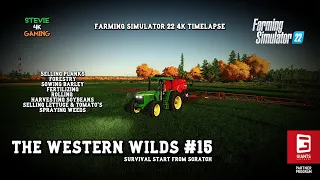 The Western Wilds/#15/Selling Planks/Forestry/Soybean Harvest/Spraying Weeds/FS22 4K Timelapse