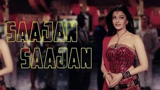 Ishq Mein Jeena Hai Ishq Mein Marna Hai - Saajan Saajan | Aishwarya Rai | Alka Yagnik | Kumar Sanu