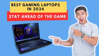 Best Gaming Laptops in 2024 | Stay Ahead of the Game