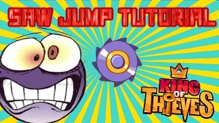 King Of Thieves Saw Jump Tutorial Part 1 by Ash KOT