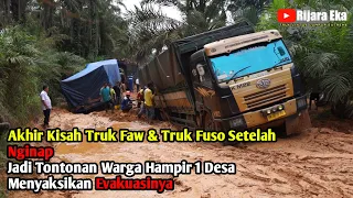 Akhir Kisah Truk Faw & Truk Fuso Setelah Nginap Di Dalam Lumpur, Hampir Satu Desa Warga Menyaksikan