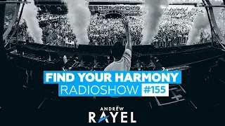 Andrew Rayel - Find Your Harmony Radioshow #155