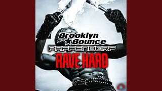 Rave Hard (Extended Mix)