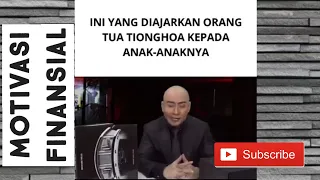 KENAPA ORANG TIONGHOA KAYA-KAYA? SUKSES? ANDA WAJIB TAU DAN IKUTI!!!