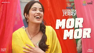 Mor Mor - Goodluck Jerry | Janhvi Kapoor, Deepak D | Parag C, Raj S, Deedar K, Gurlej A, Vivek H