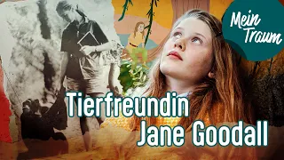 Affenforscherin Jane Goodall | Mein Traum, meine Geschichte | SWR Plus