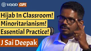 J Sai Deepak on allowing students to wear religious symbols like Hijab to classrooms