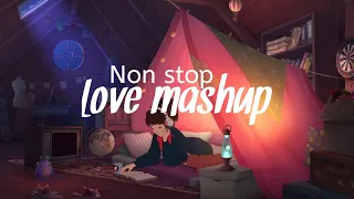 Non stop love mashup lo-fi songs ||  ( slowed  + reverb ) || VIBES AUDIO ||