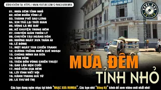 Nhạc Xưa Rumba Hay Bất Hủ | Lk Nhạc Lính Xưa 1975 Chọn Lọc Vượt Thời Gian - MƯA ĐÊM TỈNH NHỎ