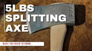 The Long & Short On The 5lbs Splitting Axe With Craig Roost