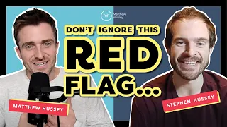 The Obvious Red Flag You Should Never Ignore When Dating (Matthew Hussey & Stephen Hussey)