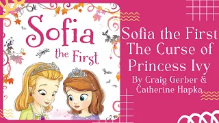 🦋 Sofia the First The Curse of Princess Ivy 🦋 Disney Stories for Kids Read Aloud | READ ALONG VIDEO