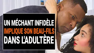 Un mari infidèle met son beau-fils en difficulté | @DramatizeMeFrance