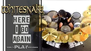 Whitesnake - Here I Go Again (Only Play Drums)