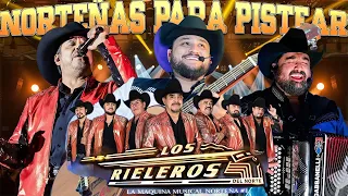 Los Rieleros Del Norte  ❤️🤠❤️ Norteñas Pa Pistear || Puras Norteñas Viejitas Pero Bonitas