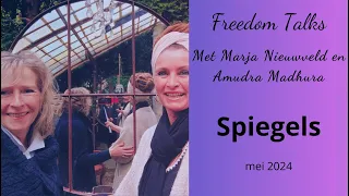 Freedom Talks - Spiegels - Marja Nieuwveld & Amudra Madhura