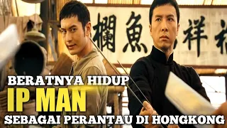 PASCA PERANG !! IP MAN JADI GURU KUNGFU DI HONGKONG - ALUR CERITA FILM IP MAN 2