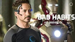 Ed Sheeran - Bad Habits | Iron Man Tribute