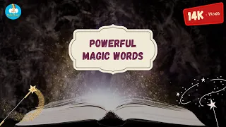 Nursery Rhymes for Kids | Powerful Magic Words | Nursery Rhymes | Learning with Fun Activities