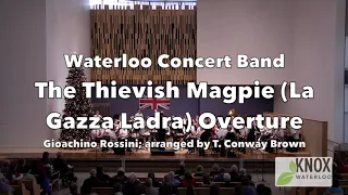 WCB: The Thievish Magpie (La Gazza Ladra) Overture (Rossini-Brown)