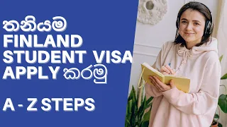 Finland Student Visa Process Steps A-Z|තනියම Finland Student Visa Apply කරමු #Finland #studyvisa