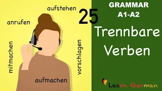 Learn German | German for daily use | 25 important separable verbs | Trennbare Verben