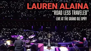Lauren Alaina - Road Less Traveled | Live At The Grand Ole Opry