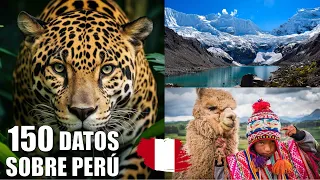 ¡Increíbles 150 datos sobre Perú! 🇵🇪