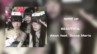 Akon feat. Dulce María - BEAUTIFUL (sped up)