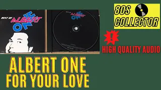 Albert One - For Your Love (Good Quality) #ItaloDisco​ #Eurodisco​ #80s