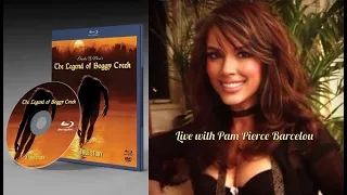 Return to Boggy Creek: Live with Pamela Pierce Barcelou