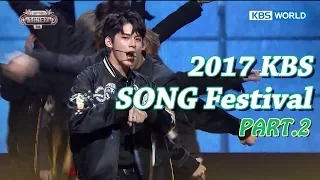 2017 KBS Song Festival Part.2 | 2017 KBS 가요대축제 2부 [ENG/CHN/2017.12.29]