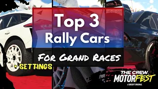 The Crew MOTORFEST | TOP 3 Best Rally Cars for Grand Races - Setting + Gameplay [PS5/4K]