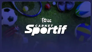 EN DIRECT CARNET SPORTIF || 𝟎𝟗 𝐌𝐚𝐢 𝟐𝟎𝟐𝟒