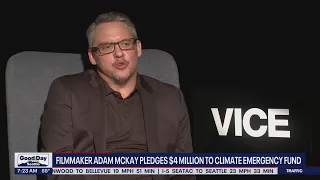 Filmmaker Adam McKay pledges $4M to climate emergency fund | FOX 13 Seattle