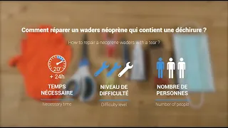 [TUTO] Réparer ses waders néoprène qui contiennent une déchirure