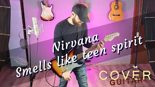 Smells Like Teen Spirit - Nirvana | Electric Guitar Cover