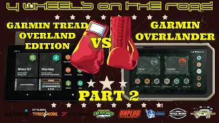 Garmin Tread Overland Edition vs Garmin Overlander - Head to Head! What's The Difference? PART 2