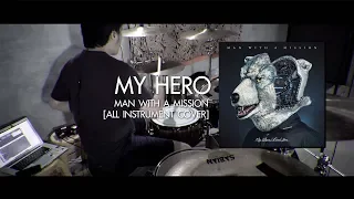 「My Hero - MAN WITH A MISSION」All Instrument cover